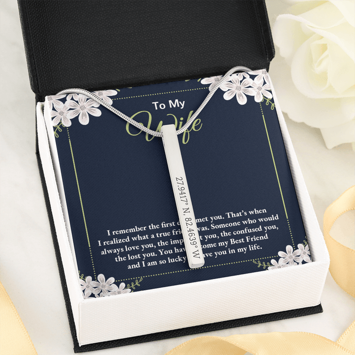 to my wife - i remember the first day i met you Coordinates Vertical Stick