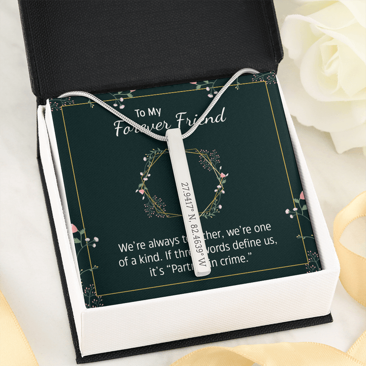 To Forever Friend - We're always together Coordinates Vertical Stick