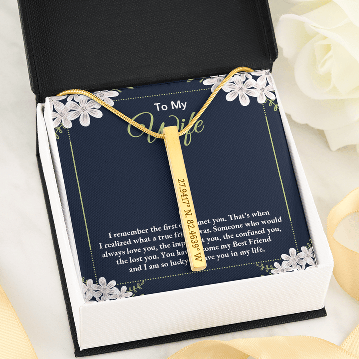 to my wife - i remember the first day i met you Coordinates Vertical Stick