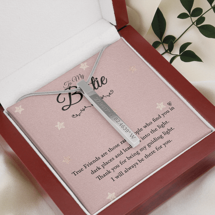 To My Bestie - True friends are Those Coordinates Vertical Stick