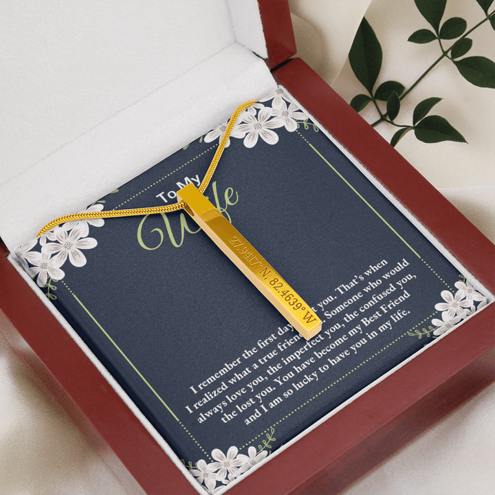 to my wife - i remember the first day i met you Coordinates Vertical Stick