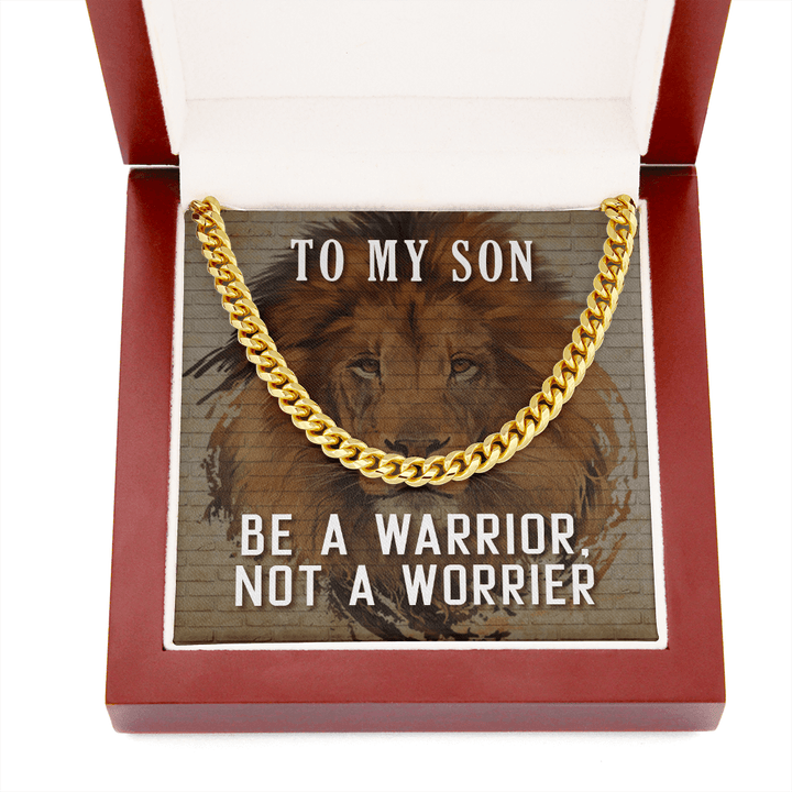 Be a warrior, not a worrier Cuban link Chain