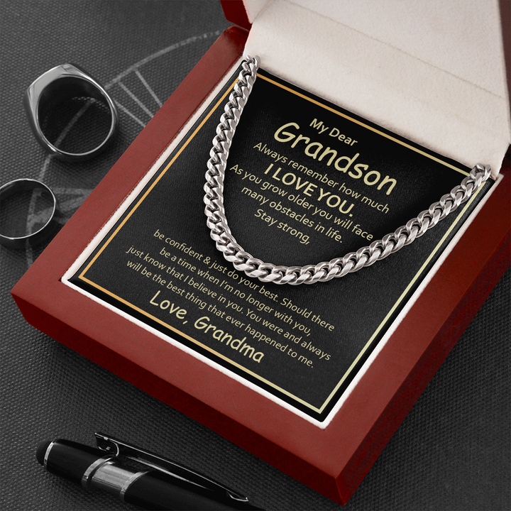 My Dear Grandson, Always remember how much i love you Cuban link Chain