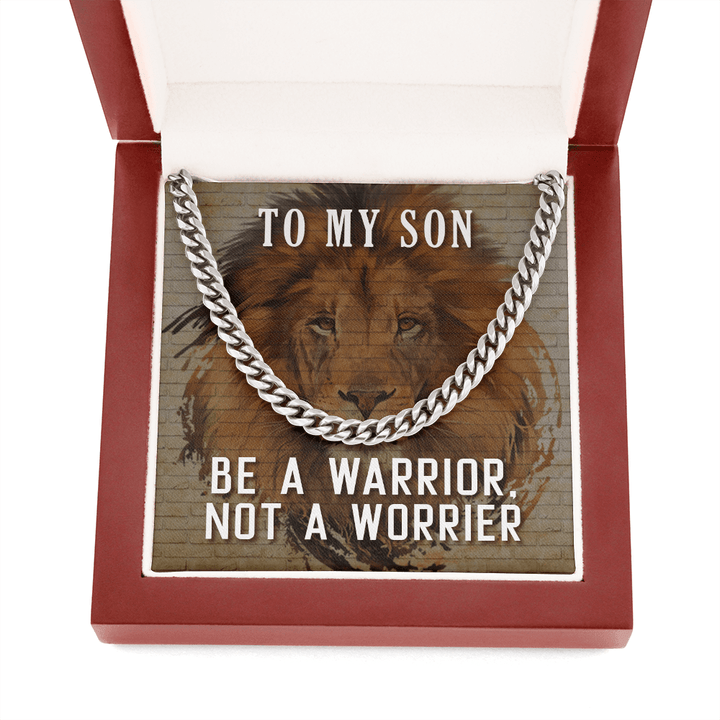 Be a warrior, not a worrier Cuban link Chain