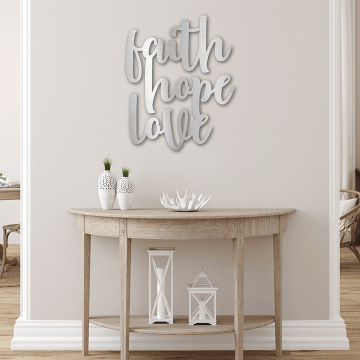 Faith Hope Love Steel Sign