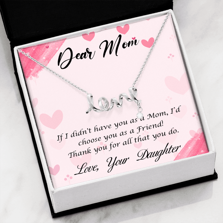 Dear Mom, Happy Mother’s Day! You’re the mom Love Necklace