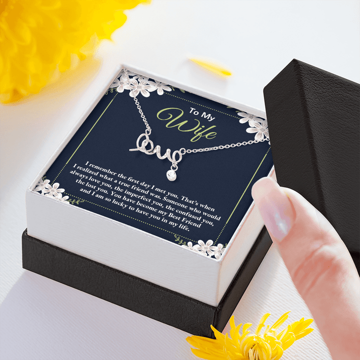to my wife - i remember the first day i met you Love Necklace