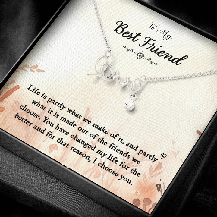To my Best Friend-Life is partly love Necklace