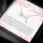 To my Bestie you came into my life unexpectedly love Necklace