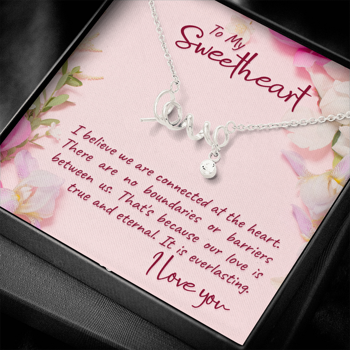 To my sweetheart-I believe love Necklace