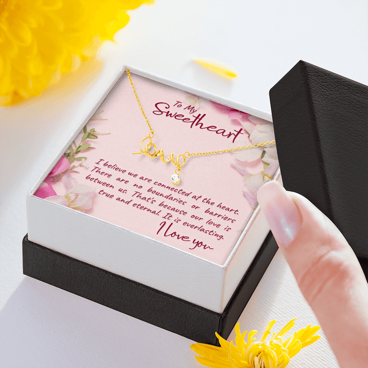 To my sweetheart-I believe love Necklace
