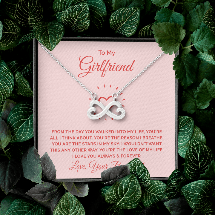 To My Girlfriend - From the day you walked into my life Infinity Heart Necklace