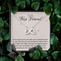 To my Best Friend-Some people arrive Infinity Heart Necklace
