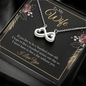 To My wife - if you live to be a hundred years old Infinity Heart Necklace