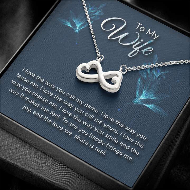 To my wife-I love the way Infinity Heart Necklace
