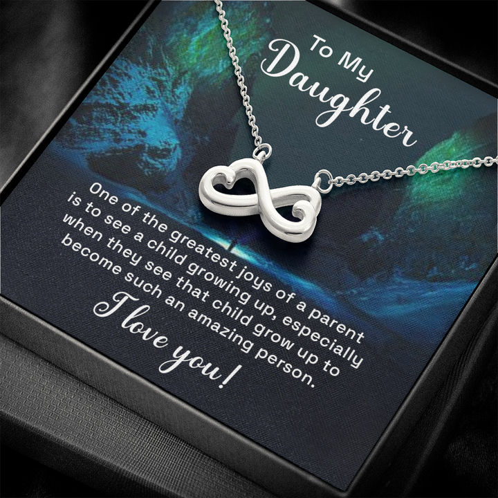To my daughter - one of the greatest joys of a parent Infinity Heart Necklace