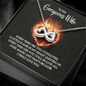 To My Gorgeous Wife - Every time I see you Infinity Heart Necklace