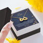 To My Daughter - I am so pround of the person you are today Infinity Heart Necklace