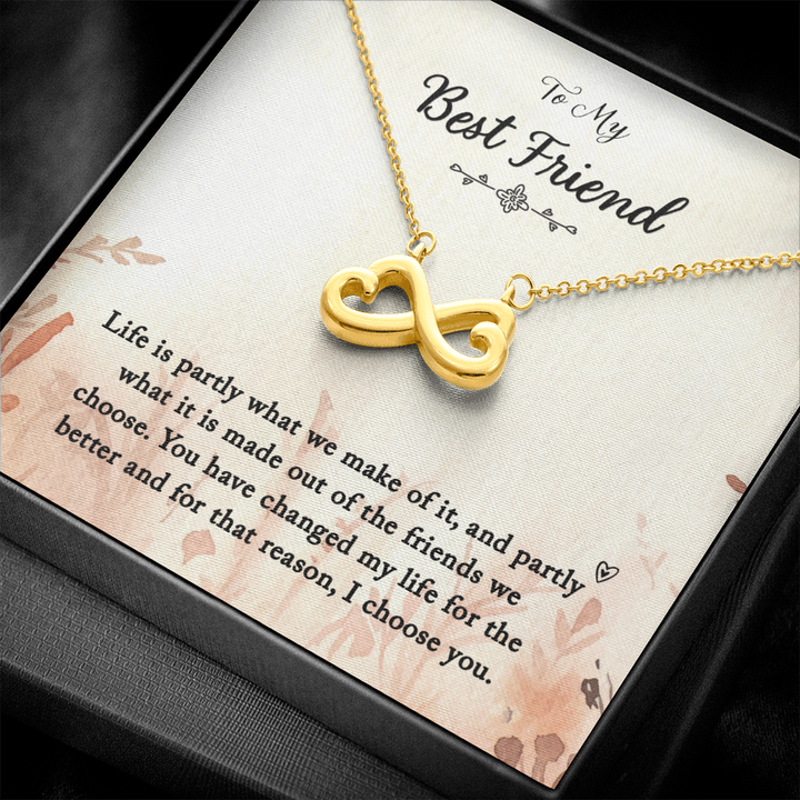 To my Best Friend-Life is partly Infinity Heart Necklace