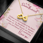 To my sweetheart-I believe Infinity Heart Necklace