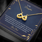 To My Daughter - I am so pround of the person you are today Infinity Heart Necklace