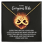 To My Gorgeous Wife - Every time I see you Infinity Heart Necklace