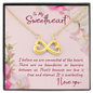 To my sweetheart-I believe Infinity Heart Necklace