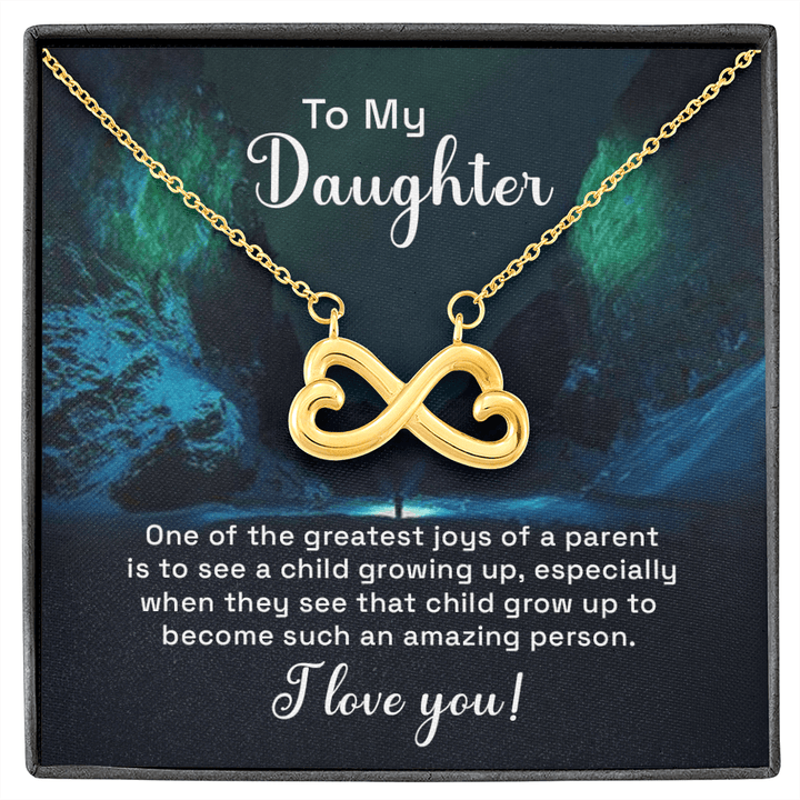To my daughter - one of the greatest joys of a parent Infinity Heart Necklace