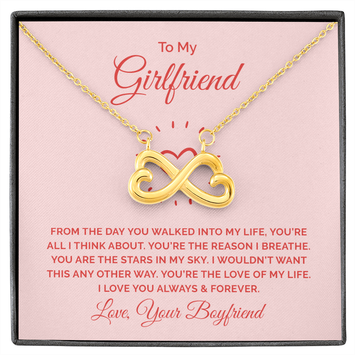 To My Girlfriend - From the day you walked into my life Infinity Heart Necklace