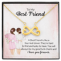 To my best friend - a best friend is like a four-leaf clover Infinity Heart Necklace