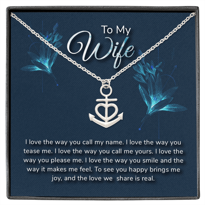 To my wife-I love the way Anchor Necklace
