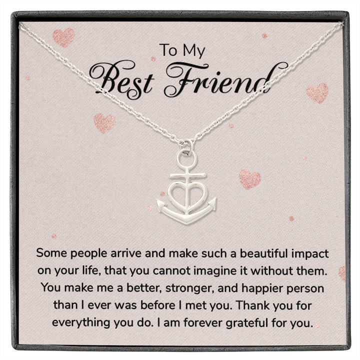 To my Best Friend-Some people arrive Anchor Necklace