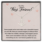To my Best Friend-Some people arrive Anchor Necklace
