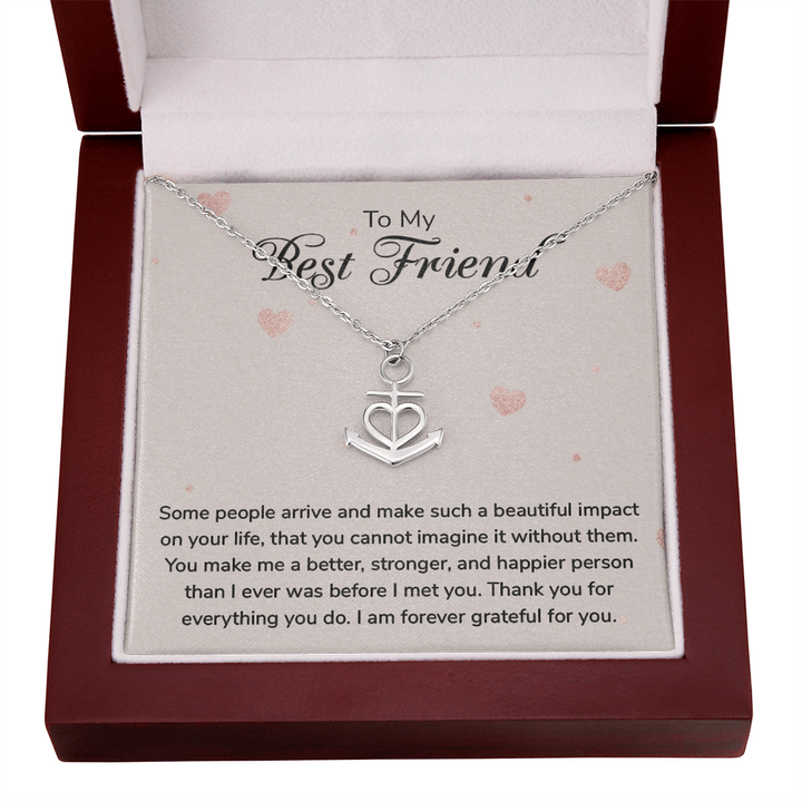 To my Best Friend-Some people arrive Anchor Necklace