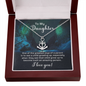To my daughter - one of the greatest joys of a parent Anchor Necklace