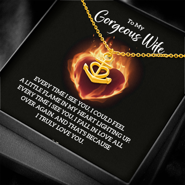 To My Gorgeous Wife - Every time I see you Anchor Necklace