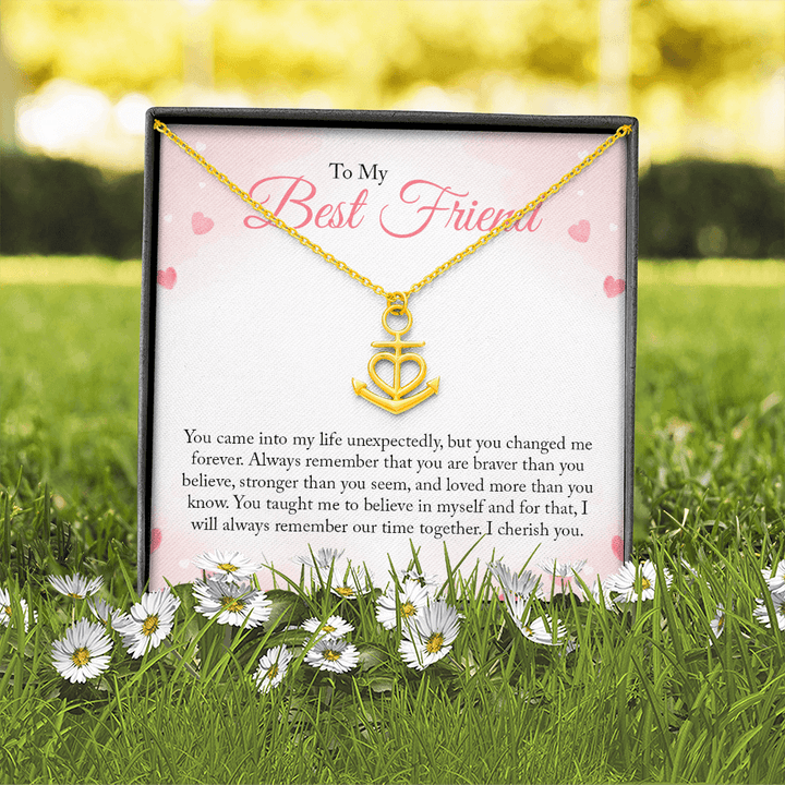 To my Bestie you came into my life unexpectedly Anchor Necklace