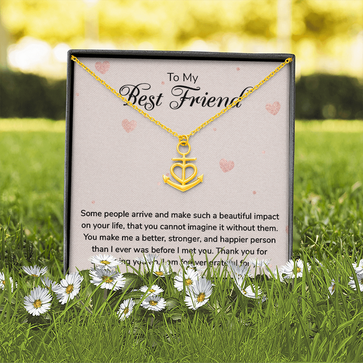 To my Best Friend-Some people arrive Anchor Necklace