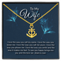 To my wife-I love the way Anchor Necklace