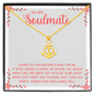 To My Soulmate - Loving you has become a must for me Anchor Necklace