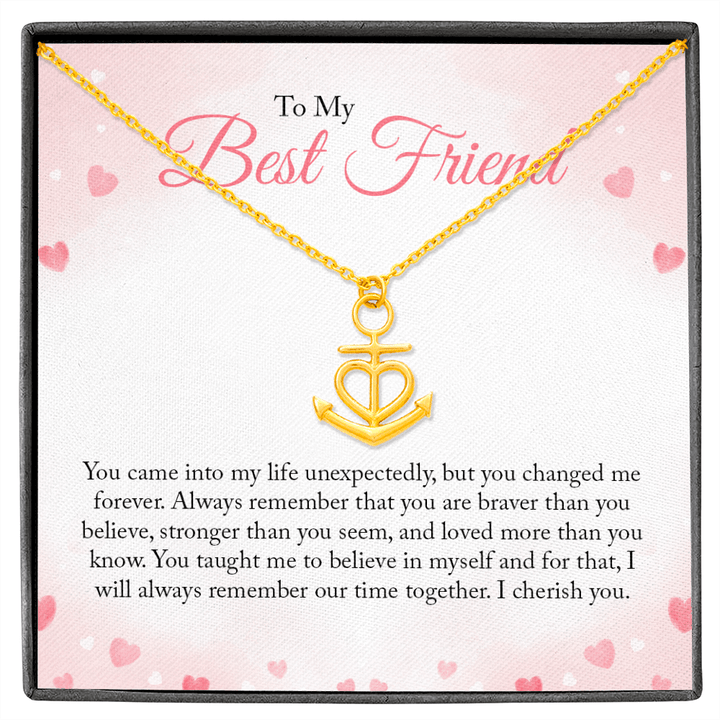 To my Bestie you came into my life unexpectedly Anchor Necklace
