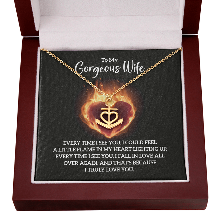 To My Gorgeous Wife - Every time I see you Anchor Necklace