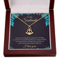 To My Soulmate - life may not always be sweet Anchor Necklace