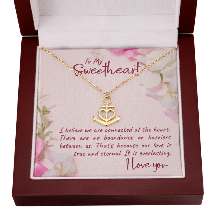To my sweetheart-I believe Anchor Necklace