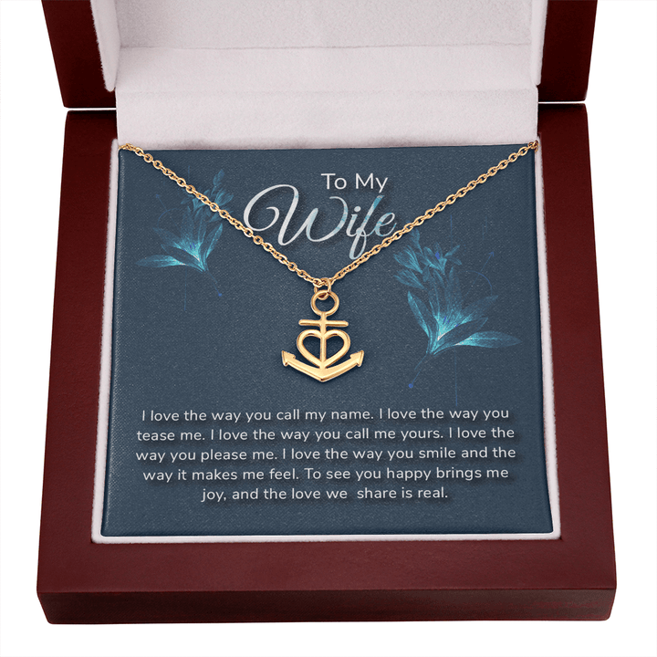 To my wife-I love the way Anchor Necklace