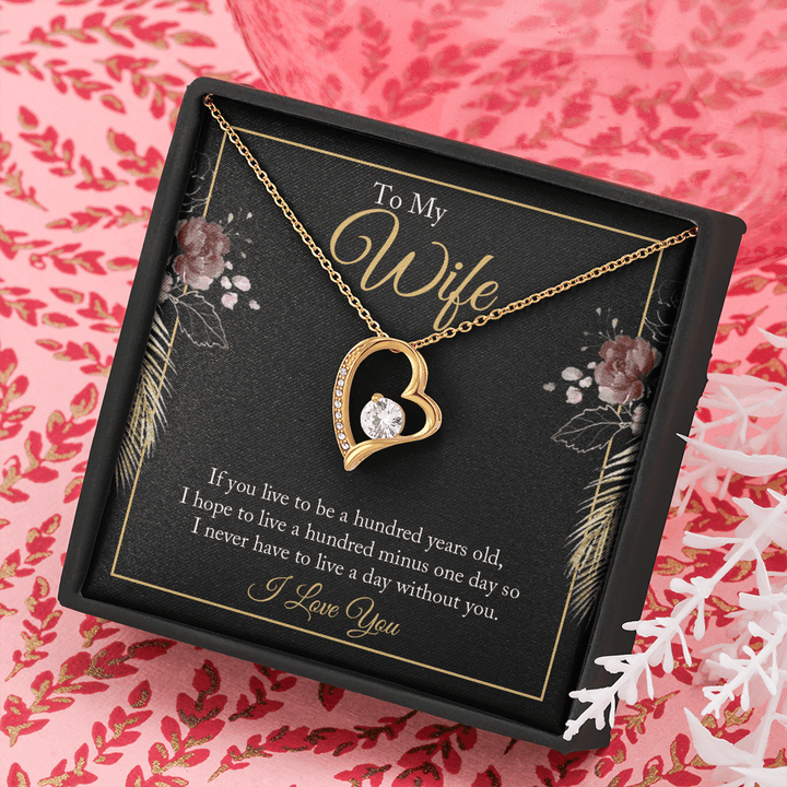 To My wife - if you live to be a hundred years old Anchor Necklace