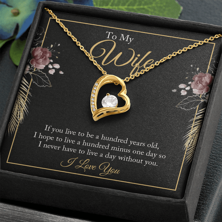 To My wife - if you live to be a hundred years old Anchor Necklace