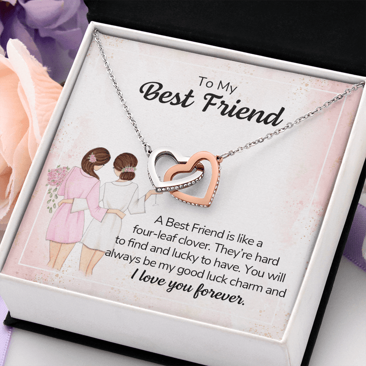 To my best friend - a best friend is like a four-leaf clover Interlocking heart Necklace