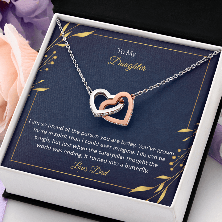 To My Daughter - I am so pround of the person you are today Interlocking heart Necklace