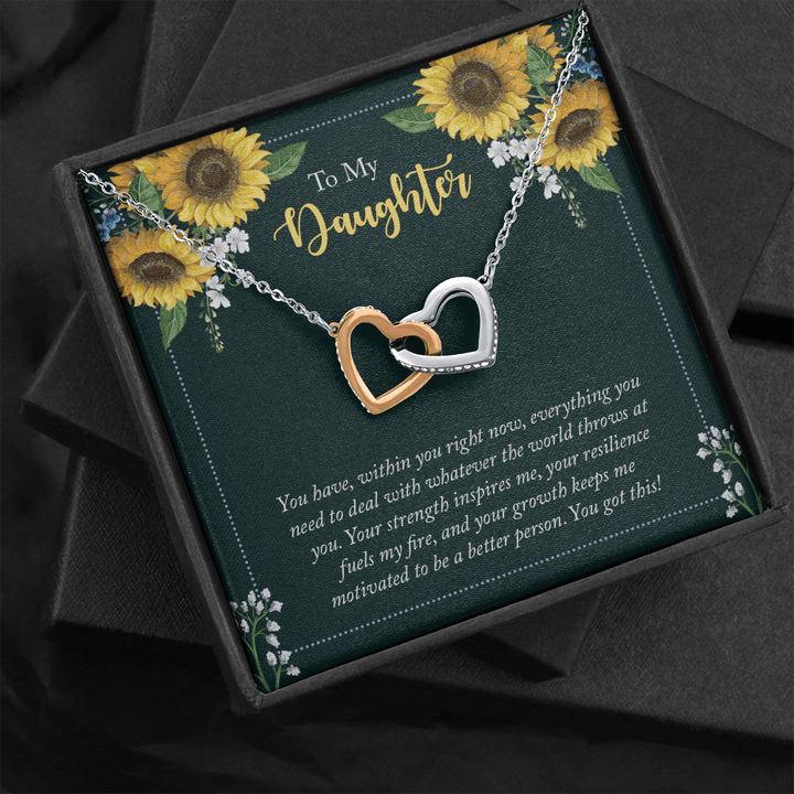 To My Daughter - you have within you right now Interlocking heart Necklace